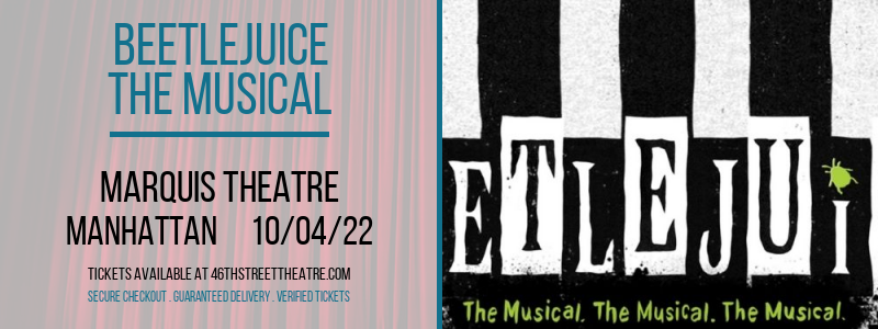 Beetlejuice - The Musical at Marquis Theatre