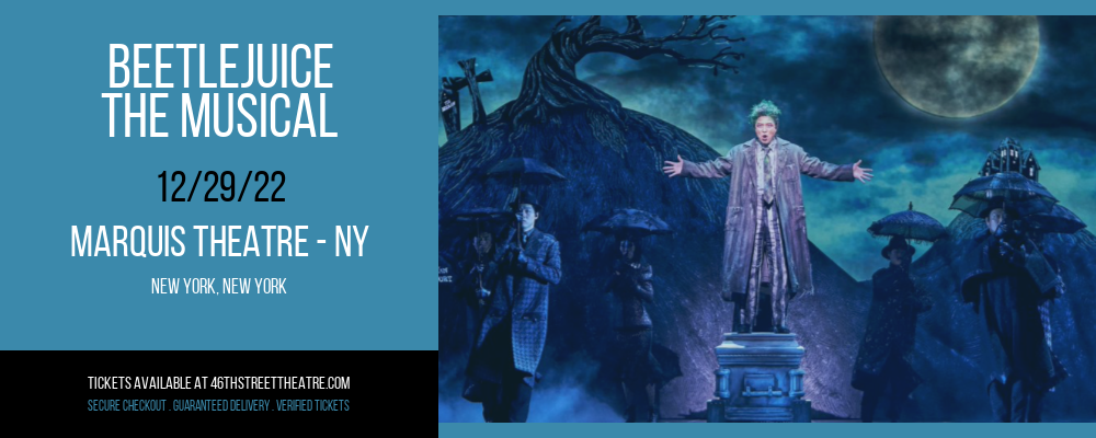 Beetlejuice - The Musical Tickets, 2023-2024 Showtimes & Locations